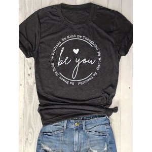 Be You Letter Print T-shirt, Casual Crew Neck Short Sleeve T-shirt, Women’s Clothing – PRYCUS MITCHELL INC